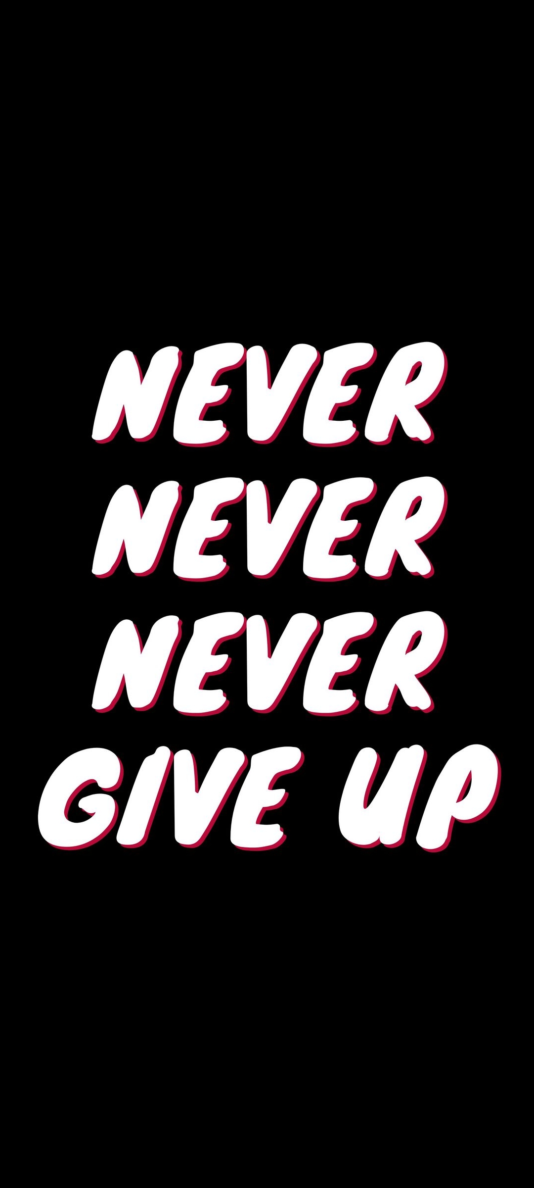 Never Never Give Up – Wallpaper - Chill-out Wallpapers